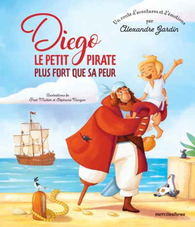 Diego Le petit pirate plus fort que sa peur