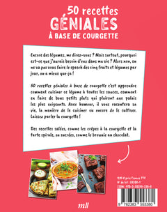 50 recettes géniales à base de courgette