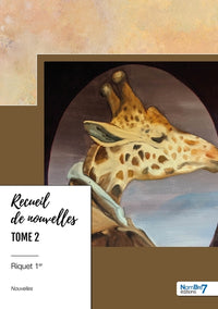 Recueil de nouvelles - Tome 2