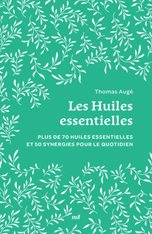 Les huiles essentielles