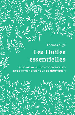Les huiles essentielles