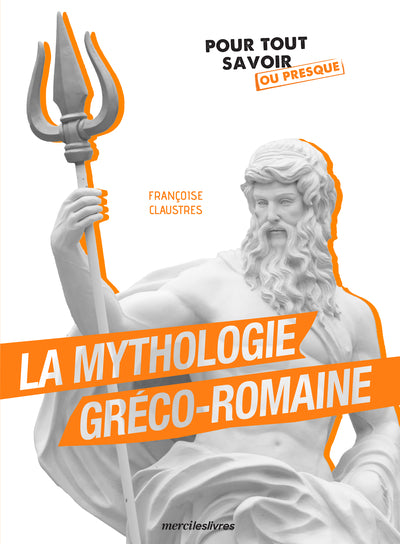 La mythologie gréco-romaine