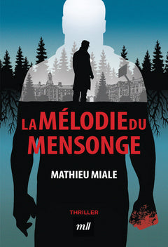 La mélodie du mensonge