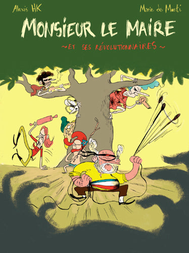 Monsieur le Maire et ses révolutionnaires