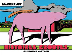 Histoires croûtes - Nouvelle édition