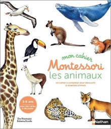 Mon cahier Montessori - Les animaux
