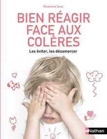 Bien réagir face aux colères