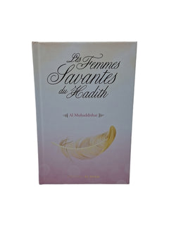 LES FEMMES SAVANTES DU HADITH