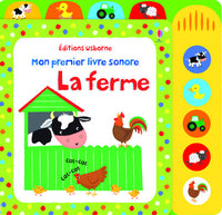 La ferme - Mon premier livre sonore