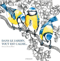 Dans le jardin, tout est calme...
