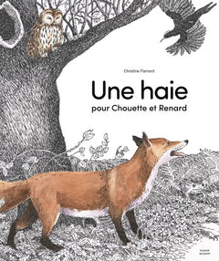 Une haie pour Chouette et Renard