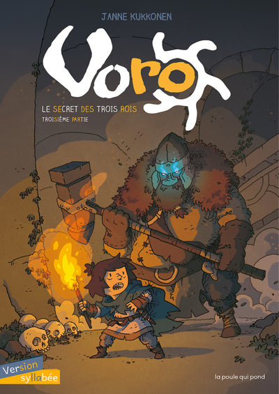 Voro : le secret des trois rois - Tome 3