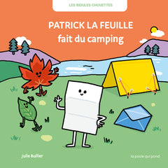 Patrick la feuille fait du campingp