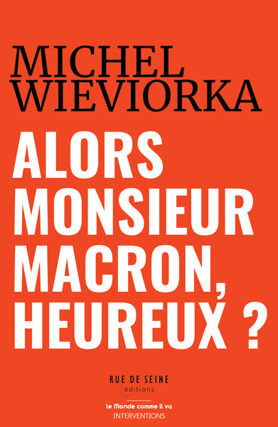Alors monsieur Macron, heureux ?
