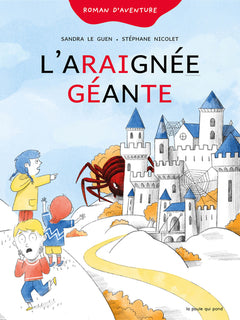 Les Syllabés - L'araignée géante