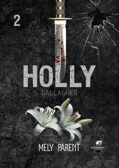 Holly Gallagher - Tome 2