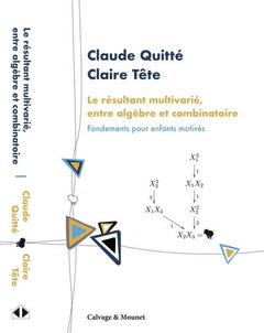 Le résultant multivarié, entre algèbre et combinatoire
