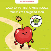 Les bidules chouettes - Gala la petite pomme rouge rend visite à sa grand-mère