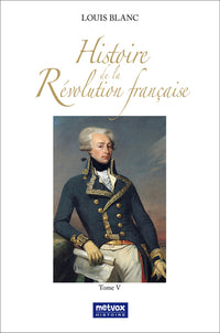 Histoire de la Révolution française - Tome V