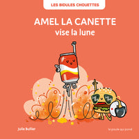 Amel la canette vise la lune
