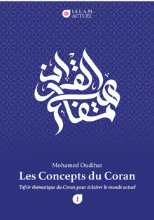 LES CONCEPTS DU CORAN  TAFSIR