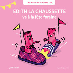 Edith la chaussette va à la fête foraine
