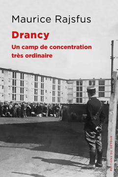 Drancy, un camp de concentration très ordinaire