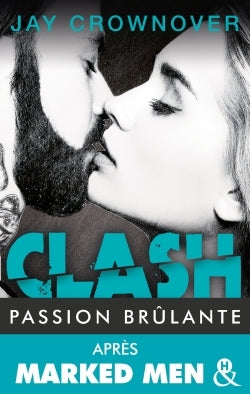 Clash T1 : Passion brûlante