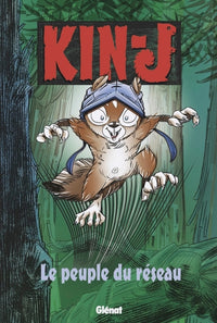 Kin-J, l'écureuil - Tome 01