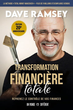 Transformation financière totale - Reprenez le contrôle de vos finances