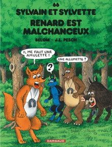 Renard est malchanceux