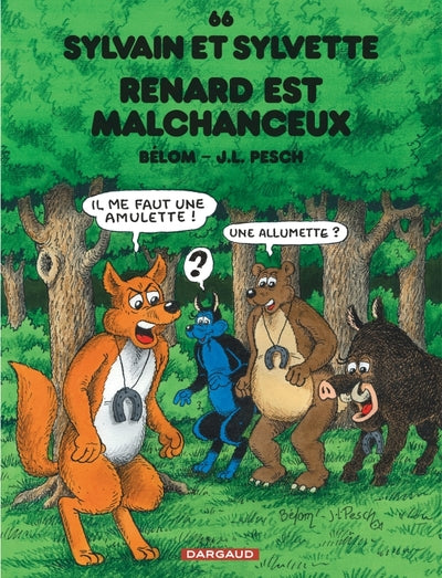 Renard est malchanceux