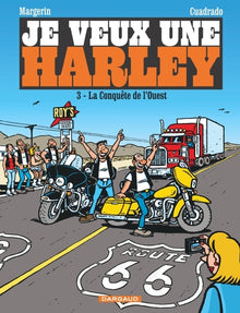 Je veux une Harley - La Conquête de l'Ouest