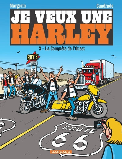 Je veux une Harley - La Conquête de l'Ouest