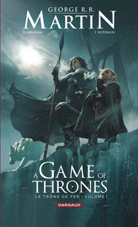 A Game of Thrones - Le Trône de fer - Tome 1