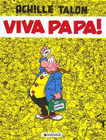 Achille Talon - Tome 20 - Viva Papa !