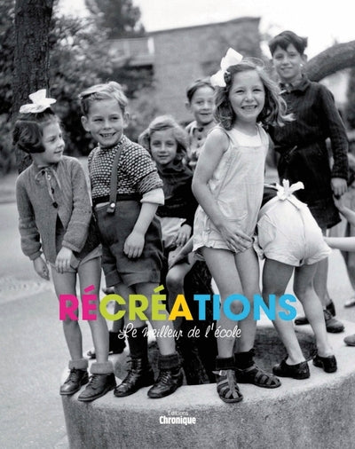 Recreations le meilleur de l'ecole