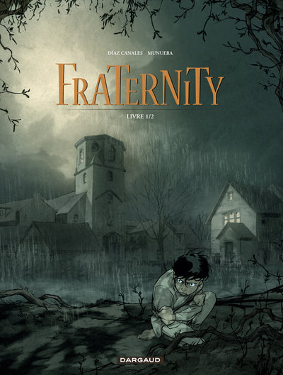 Fraternity - Tome 1