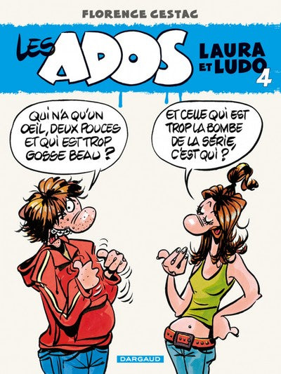 Les ados Laura et Ludo - Tome 4