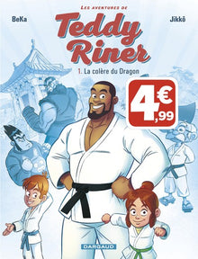Les aventures de Teddy Riner - Tome 1 - La colère du dragon