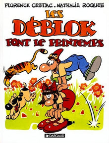 Les Déblok - Tome 1 - Les Déblok font le printemps