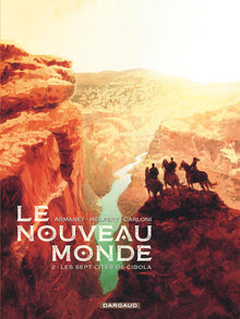 Le Nouveau Monde - Les Sept Cités de Cibola