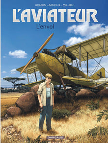 L'aviateur - Tome 1 - L'envol