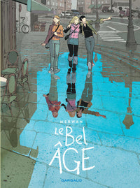 Le bel âge - Intégrale complète