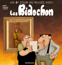 Un sixième jour au musée avec les Bidochon