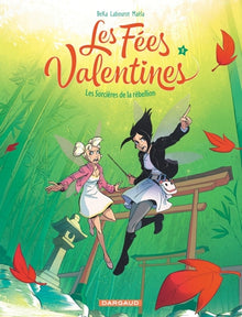 Les Fées Valentines - Les sorcières de la rébellion