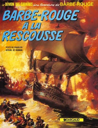 Barbe-Rouge - Tome 13 - Barbe-Rouge à la Rescousse