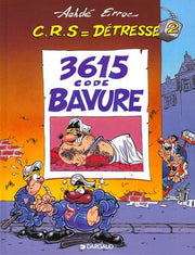 C.R.S = Détresse - Tome 2 - 3615 - Code Bavure