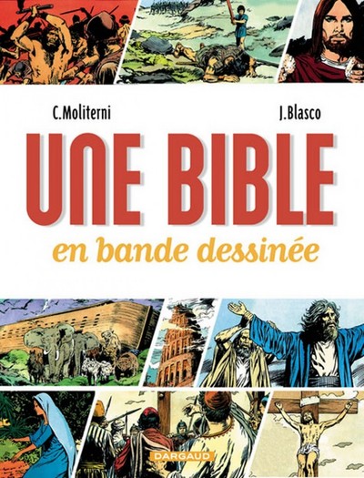 La Bible en bande dessinée volume VI Naissance de l'Islam