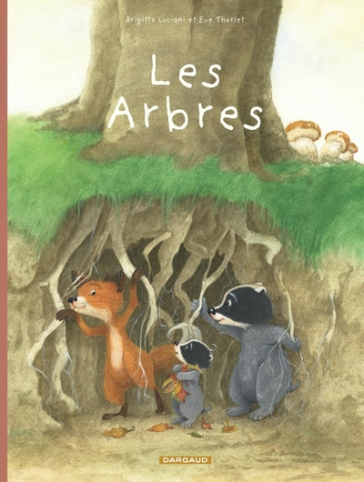 La Famille Blaireau-Renard présente les arbres
